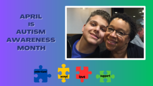 April is AUtism Awareness Month